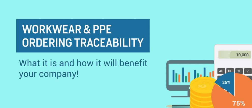 Workwear & PPE ordering traceability